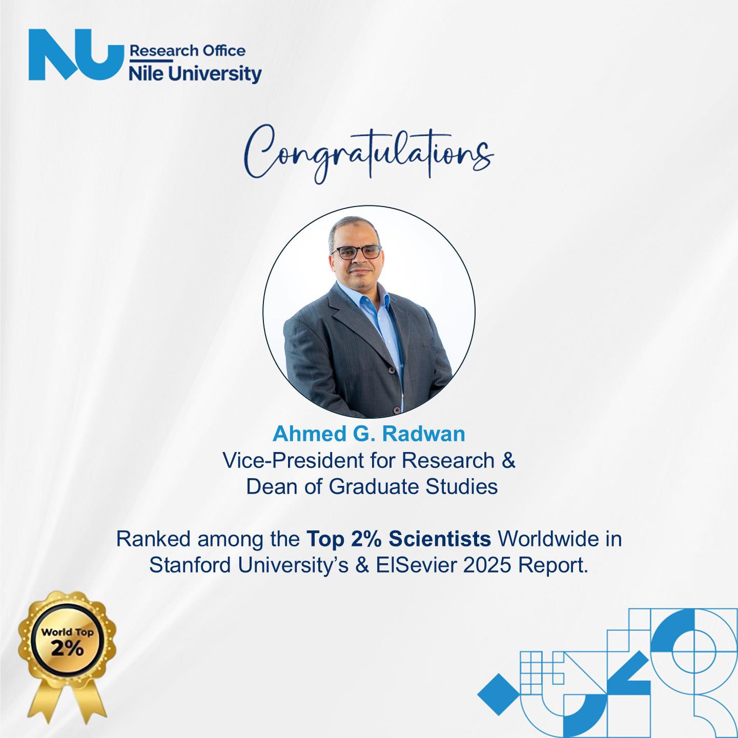 Nile University is proud to share that Prof. Ahmed Radwan has once again been ranked among the World’s Top 2% Scientists in Stanford University’s global ranking (Elsevier data)